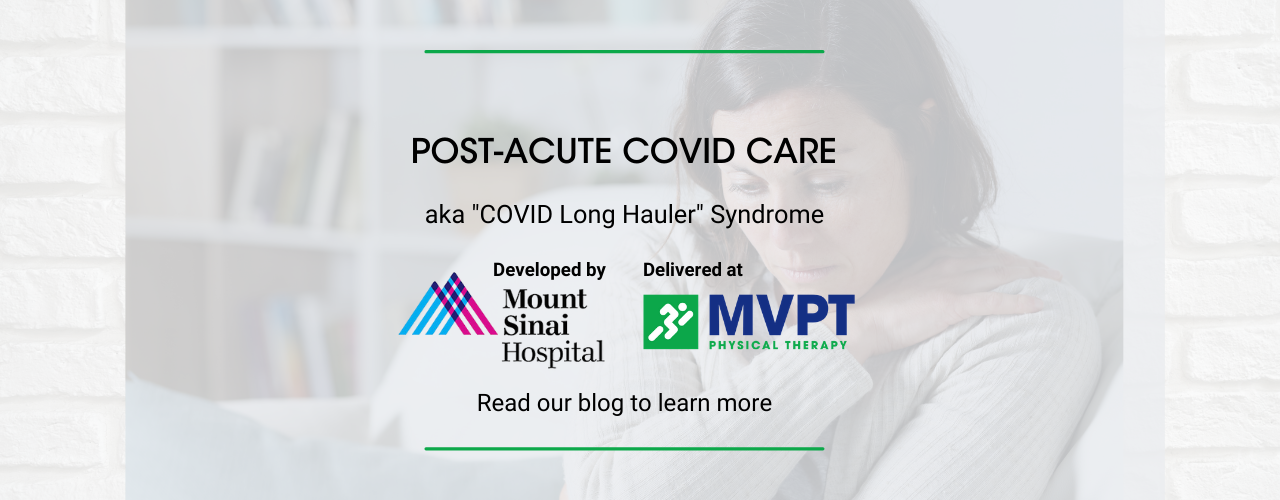 Post-Acute COVID Care at MVPT Physical Therapy