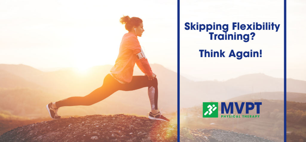 Skipping Flexibility Training? Think Again!