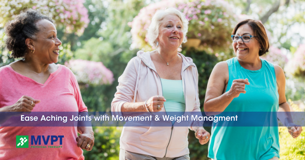 Ease aching joints with movement and weight management