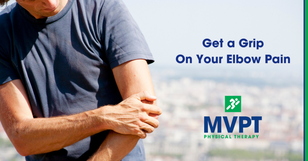 Get a Grip on Your Elbow Pain