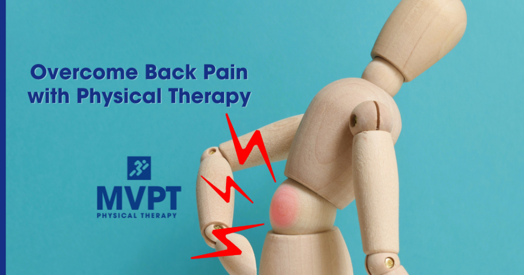 Overcome back pain with physical therapy