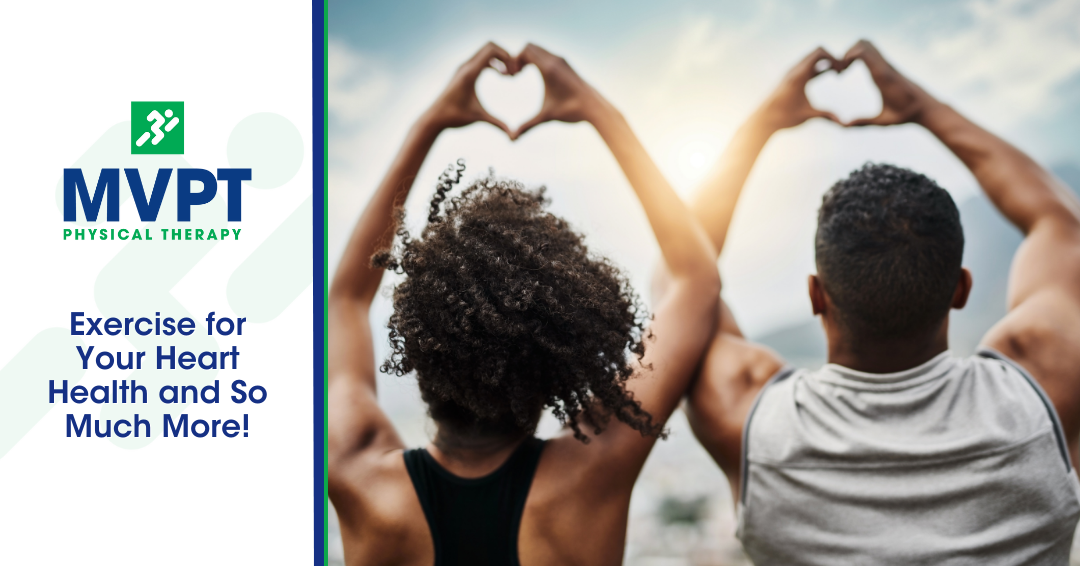 Exercise for Your Heart Health and So Much More