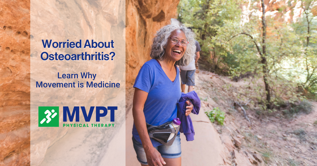 Worried About Osteoarthritis? Learn Why Movement is Medicine