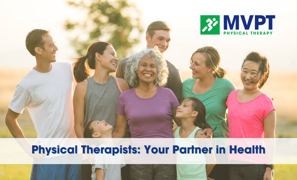 Physical therapists: Your Partner in Health