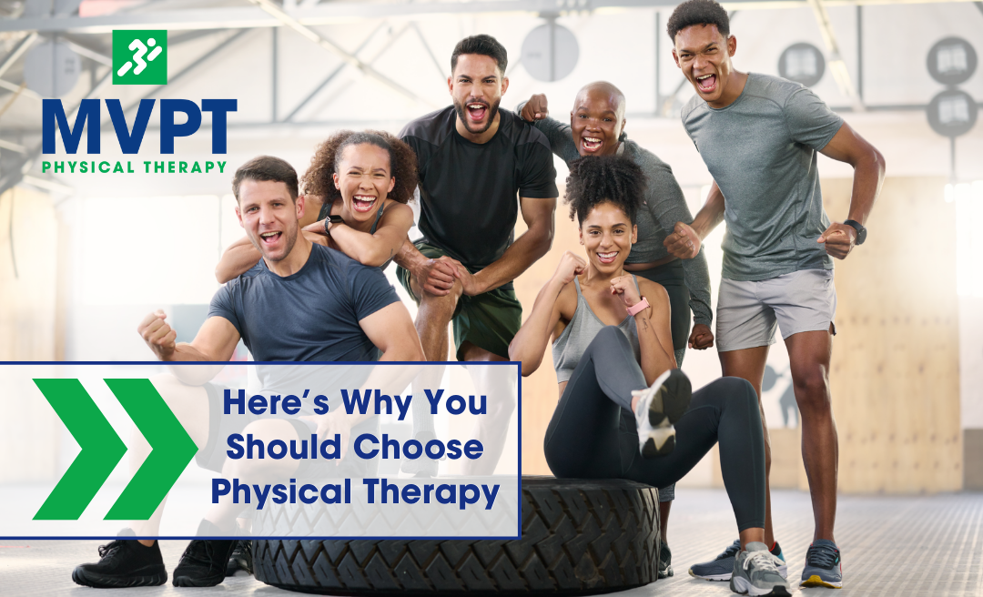 Here’s Why You Should Choose Physical Therapy