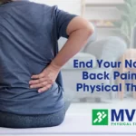 End your nagging back pain with physical therapy