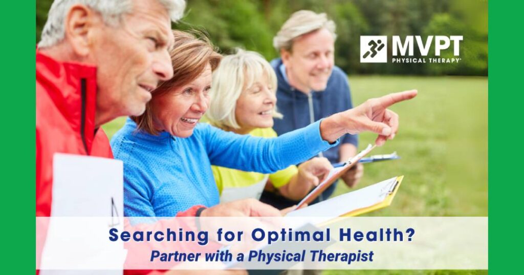 Searching for Optimal Health? Partner with a Physical Therapist